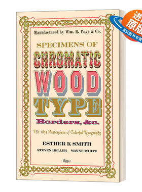 英文原版 精装 Specimens Chromatic Wood Type 色木字体 边框范例 1874个彩色字体设计代表作 英文版 进口英语原版书籍