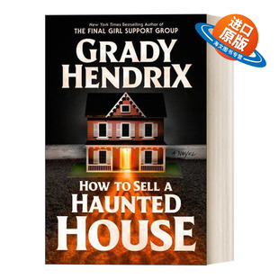如何出售闹鬼 How Sell 英文版 书籍 英文原版 Hendrix Haunted 惊悚恐怖小说 房子 House 进口英语原版 Grady