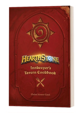 英文原版 Hearthstone Innkeeper's Tavern Cookbook 炉石传说 旅店老板的酒馆食谱 精装 英文版 进口英语原版书籍