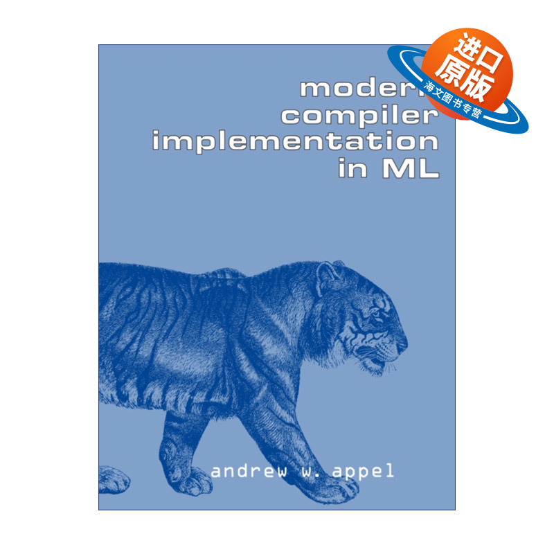 英文原版 Modern Compiler Implementation in ML 现代编译原理-ML语言描述 安德鲁·W.安佩尔 英文版 进口英语原版书籍
