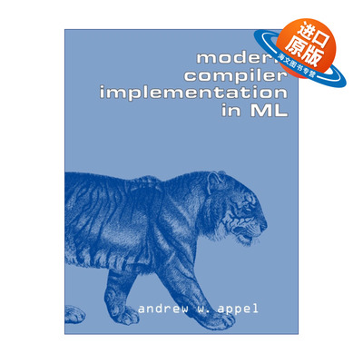 英文原版 Modern Compiler Implementation in ML 现代编译原理-ML语言描述 安德鲁·W.安佩尔 英文版 进口英语原版书籍