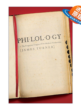 英文原版 Philology 语文学 被遗忘的现代人文学科的起源 James Turner 英文版 进口英语原版书籍