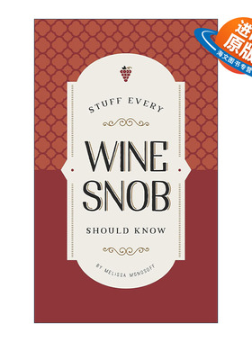 英文原版 Stuff Every Wine Snob Should Know Stuff You Should Know 每个葡萄酒爱好者都应该知道的事情 精装 进口英语原版书籍