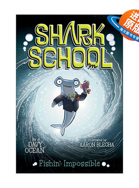 英文原版 Fishin' Impossible 鲨鱼学校8 英文版 进口英语原版书籍