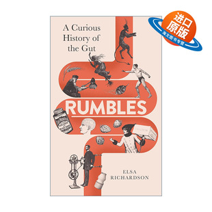 英文原版 Rumbles 肠道的秘密历史 艾尔莎·理查森 精装生理科普图书 英文版 进口英语原版书籍