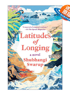 英文原版 Latitudes of Longing 寂静的纬线 国际都柏林文学奖入围者Shubhangi Swarup 英文版 进口英语原版书籍
