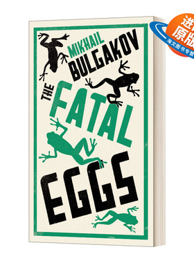 英文原版 The Fatal Eggs New Translation 不祥的蛋 布尔加科夫 Alma经典系列 英文版 进口英语原版书籍