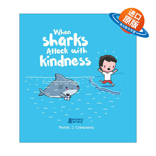 英文原版 When Sharks Attack With Kindness 当鲨鱼温柔袭击 精装 拥抱系漫画 英文版 进口英语原版书籍