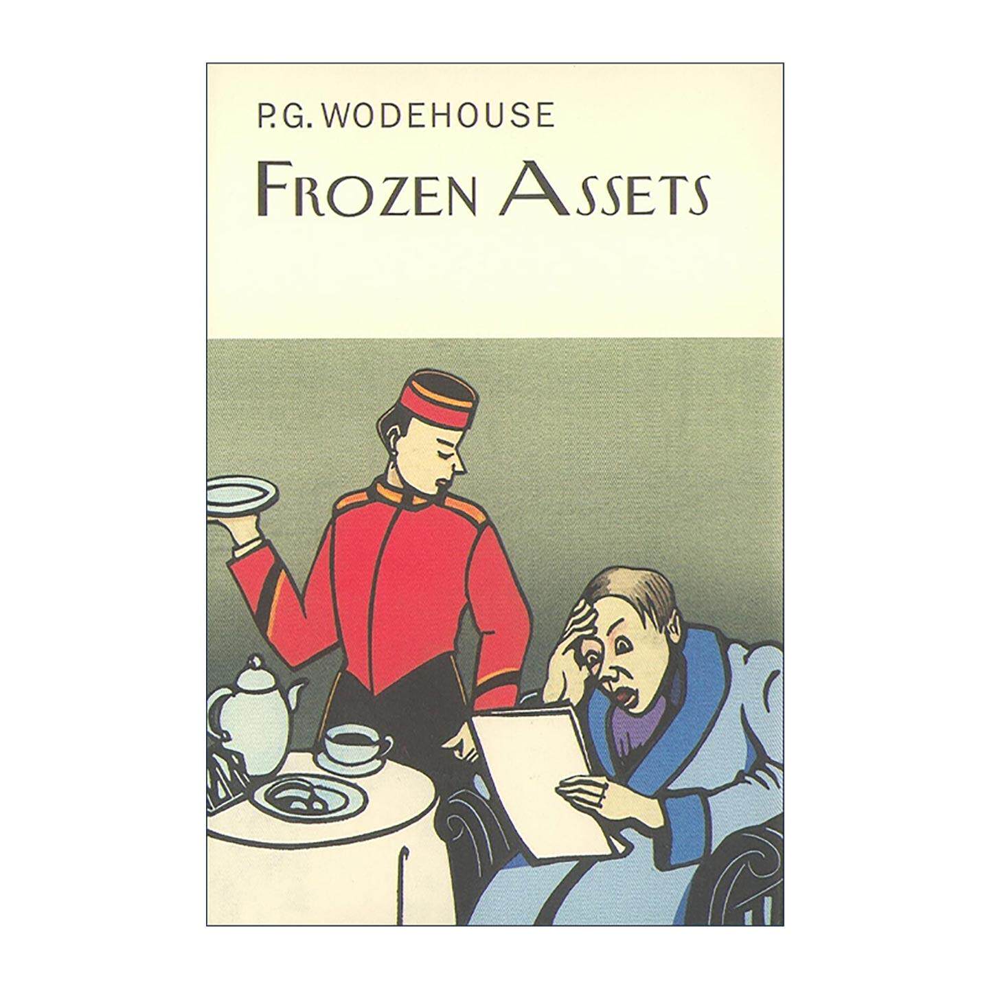 英文原版 Frozen Assets 冻结资产 P.G.伍德豪斯长篇幽默小说 Everyman精装收藏版 英文版 进口英语原版书籍