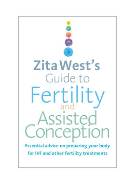 英文原版 Zita West's Guide to Fertility and Assisted Conception 备孕之书 关于自然备孕和辅助受孕的医学指南 英文版