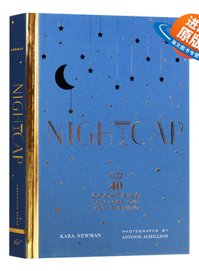 英文原版 精装 Nightcap 晚安酒 40多种睡前来一杯的鸡尾酒 餐饮 英文版