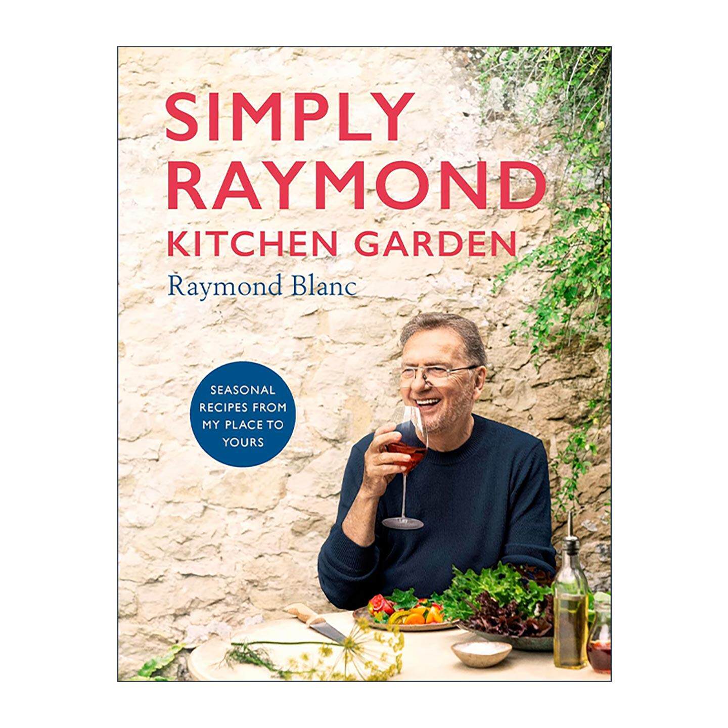 英文原版 Simply Raymond Kitchen Garden 雷蒙德布兰的厨房花园 我的四季食谱精装 英文版 进口英语原版书籍