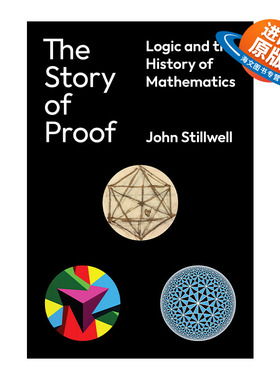 英文原版 The Story of Proof 证明的故事 逻辑和数学的历史 John Stillwell 精装 英文版 进口英语原版书籍