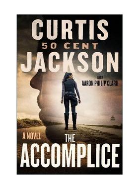 英文原版 The Accomplice 同谋 犯罪悬疑小说 50美分 英文版 进口英语原版书籍