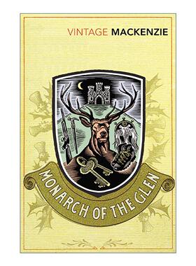 英文原版 The Monarch of the Glen 峡谷之王 Compton Mackenzie 苏格兰高地家族小说 英文版 进口英语原版书籍