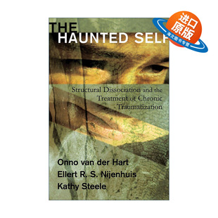 英文原版 The Haunted Self 萦绕不安的自我 人格结构解离与长期心理创伤治疗 夏安诺 精装 英文版 进口英语原版书籍