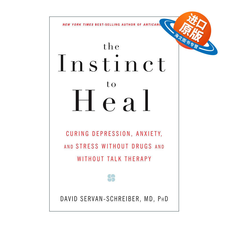 英文原版 The Instinct to Heal 自愈的本能 抑郁 焦虑和情绪压力的七大自然疗法 英文版 进口英语原版书籍