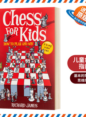 英文原版 儿童象棋指南 Chess for Kids How to Play and Win 英文版 进口英语原版书籍