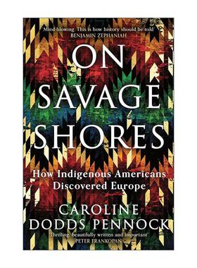英文原版 On Savage Shores 野蛮的海岸 印第安人如何发现欧洲 英文版 进口英语原版书籍