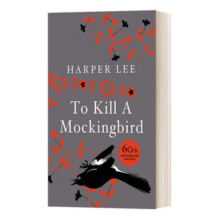 纪念版 Mockingbird Anniversary 哈珀·李 英文版 60周年精装 进口英语书籍 Kill 杀死一只知更鸟 60th 英文原版 edition