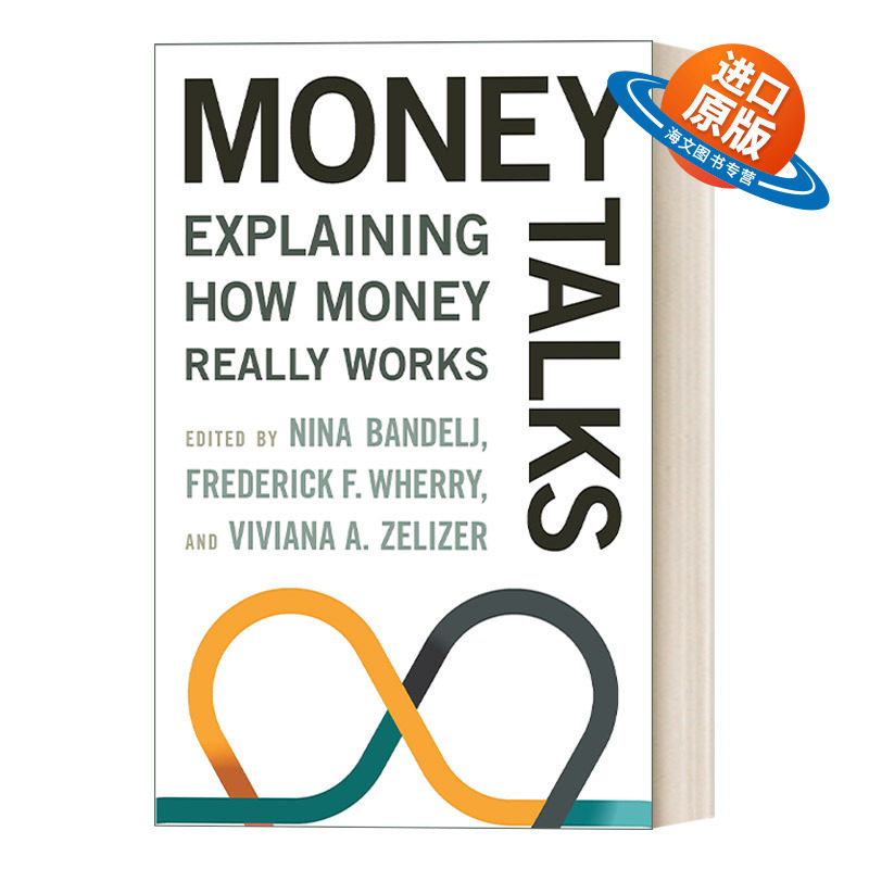 英文原版 Money Talks 金钱万能 解释金钱如何真正发挥作用 Nina Bandelj 英文版 进口英语原版书籍