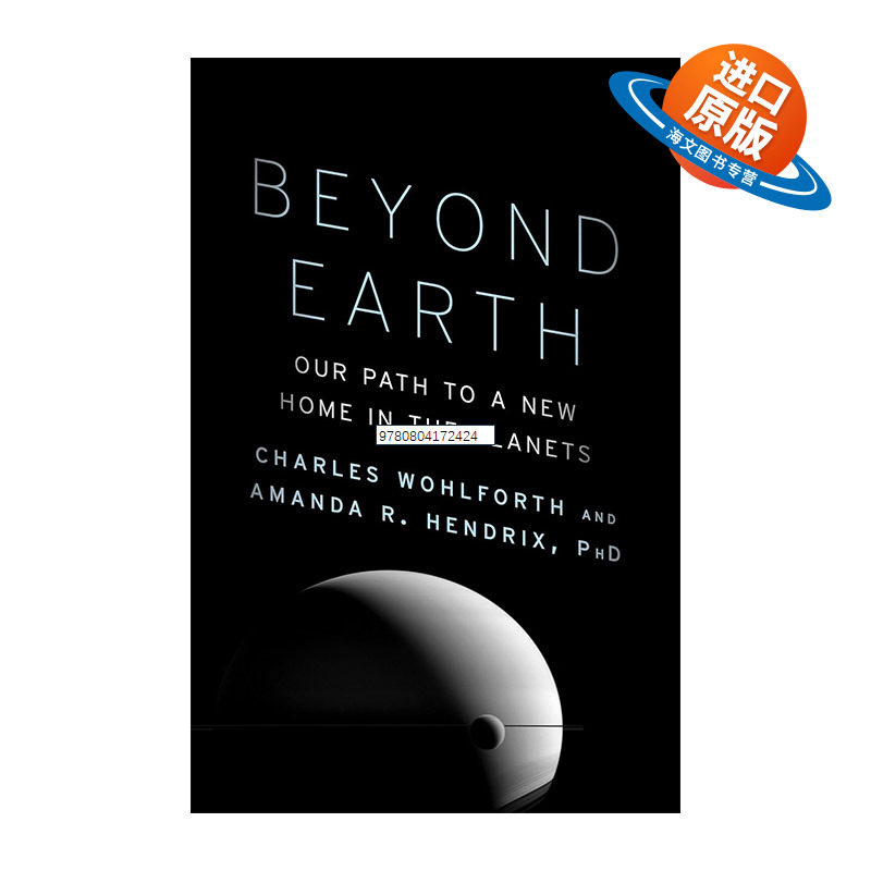 英文原版 Beyond Earth 太空移民 我们通往行星新家之路 天文学 Charles Wohlforth 英文版 进口英语原版书籍