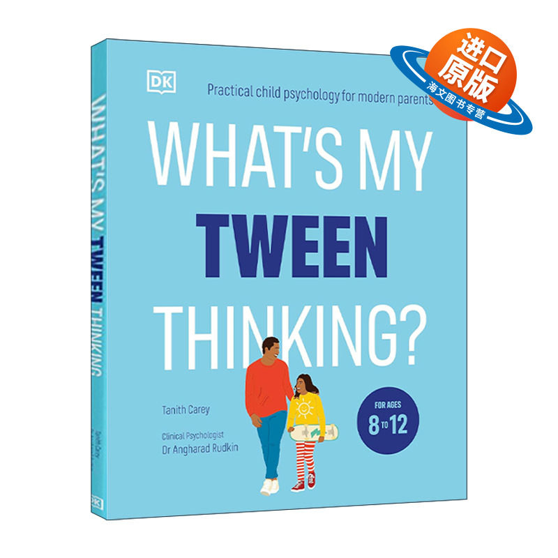 英文原版 What's My Tween Thinking? 我的孩子（8-12岁）在想什么？DK现代父母的实用儿童心理学 英文版 进口英语原版书籍