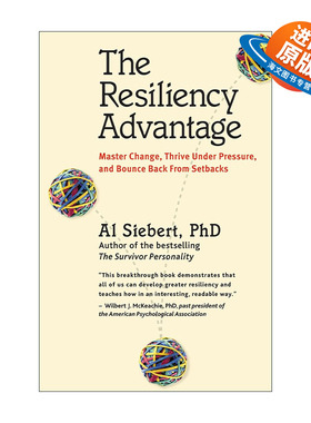 英文原版 Resiliency Advantage 弹性优势 从逆境中获得力量 抗逆力养成指南作者Al Siebert 英文版 进口英语原版书籍