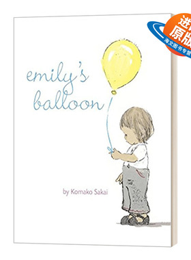 英文原版 Emily's Balloon 埃米莉的气球 绘本 英文版 进口英语原版书籍儿童外文书