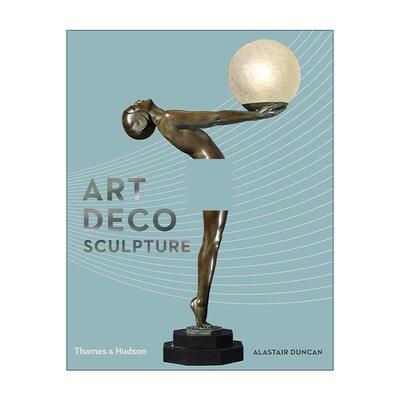 英文原版 Art Deco Sculpture 装饰艺术雕塑 艺术指南 Alastair Duncan 精装 英文版 进口英语原版书籍