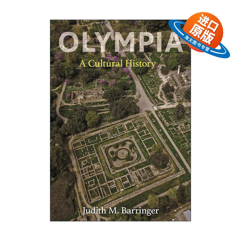 英文原版 Olympia 奥林匹亚文化史 精装 爱丁堡大学希腊艺术和考古学教授Judith M. Barringer英文版 进口英语原版书籍