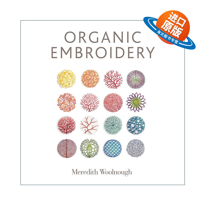 英文原版 Organic Embroidery 有机刺绣指南 运用大自然创作 手工艺 Meredith Woolnough 英文版 进口英语原版书籍