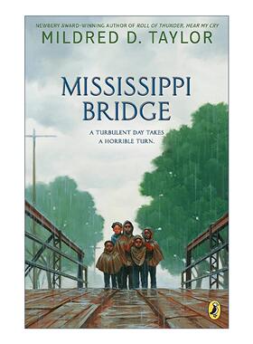 英文原版 Mississippi Bridge 密西西比大桥 纽伯瑞奖得主 黑色棉花田作者米尔德里德?泰勒 英文版 进口英语原版书籍