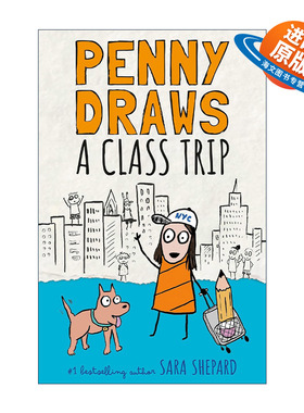 英文原版 Penny Draws a Class Trip 佩妮画了幅班级旅行画 儿童小说 精装 谎言游戏作者Sara Shepard 英文版 进口英语原版书籍