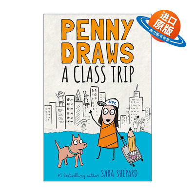 英文原版 Penny Draws a Class Trip 佩妮画了幅班级旅行画 儿童小说 精装 谎言游戏作者Sara Shepard 英文版 进口英语原版书籍