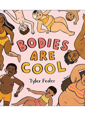 英文原版 Bodies Are Cool 每种身材都很酷 儿童精装绘本 价值观培养 Tyler Feder 英文版 进口英语原版书籍