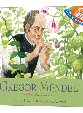 英文原版 Gregor Mendel The Friar Who Grew Peas 格雷戈尔 孟德尔 种豌豆的修士 人物传记绘本 英文版 进口英语原版书籍