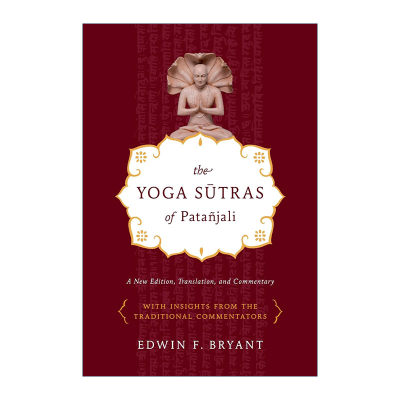 英文原版 The Yoga Sutras of Patanjali A New Edition Translation and Commentary 瑜伽之祖帕坦伽利 瑜伽指南 英文版