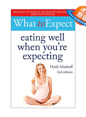 英文原版 What to Expect Eating Well When You're Expecting 海蒂孕期食谱 第2版 精装 英文版 进口英语原版书籍