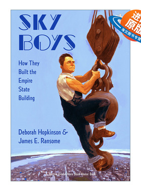 英文原版绘本 Sky Boys 空中男孩 他们是如何建造帝国大厦的 儿童历史绘本 James E. Ransome 英文版 进口英语原版书籍