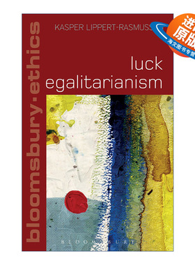 英文原版 Luck Egalitarianism 运气平等主义 Kasper Lippert Rasmussen 英文版 进口英语原版书籍