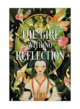 英文原版 The Girl with No Reflection Exp 没有倒影的女孩 暗黑奇幻恐怖小说 Keshe Chow 英文版 进口英语原版书籍