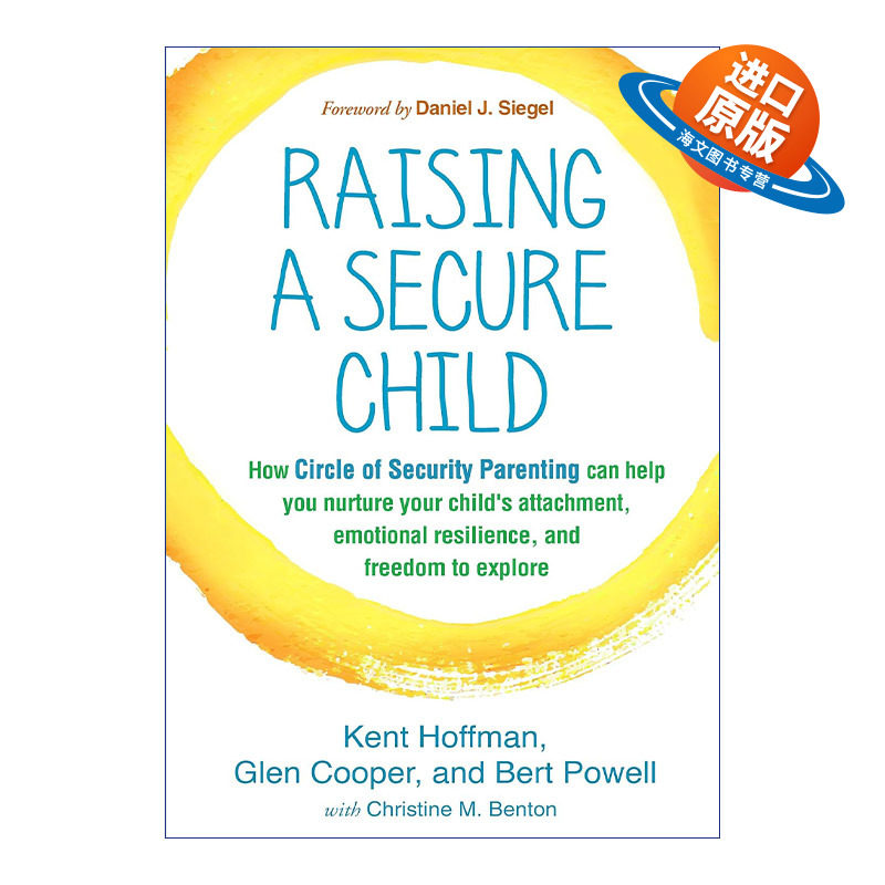 英文原版 Raising a Secure Child 安全圈教养 培养孩子的情绪复原力 安全感是一切的答案 英文版 进口英语原版书籍