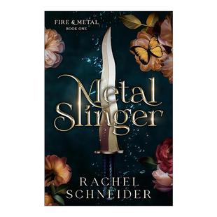 金属弹射手 奇幻小说 进口英语原版 Metal 书籍 英文版 Slinger Schneider 英文原版 Rachel