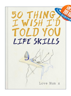 英文原版 50 Things I Wish I'd Told You Life Skills 五十条生活技能指南 精装 手绘风格艺术插图 英文版 进口英语原版书籍