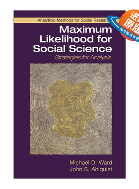 英文原版 Maximum Likelihood for Social Science 似然估计法在社会科学分析中的应用 剑桥大学社科方法论系列 英文版