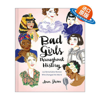 英文原版 Bad Girls Throughout History 史上100位勇于突破体制 改变世界的反骨女人 精装 英文版 进口英语原版书籍