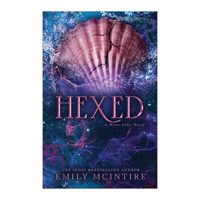 英文原版 Hexed Never After 6 魔咒缠身 绝无以后黑暗童话系列6 小美人鱼改编 英文版 进口英语原版书籍
