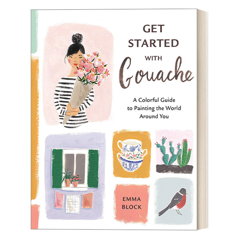 英文原版 get started with gouache 从水粉画开始 描绘你周围世界的