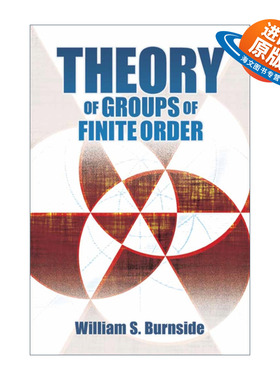英文原版 Theory of Groups of Finite Order 有限群论 William S. Burnside 英文版 进口英语原版书籍